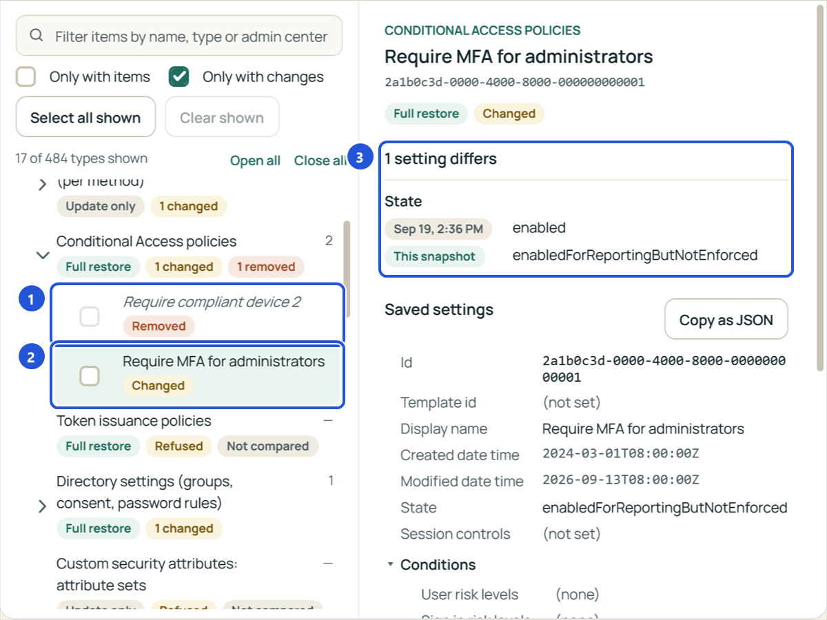 A changed Conditional Access policy: one setting differs, State, enabled in the older snapshot and report-only in this one.
