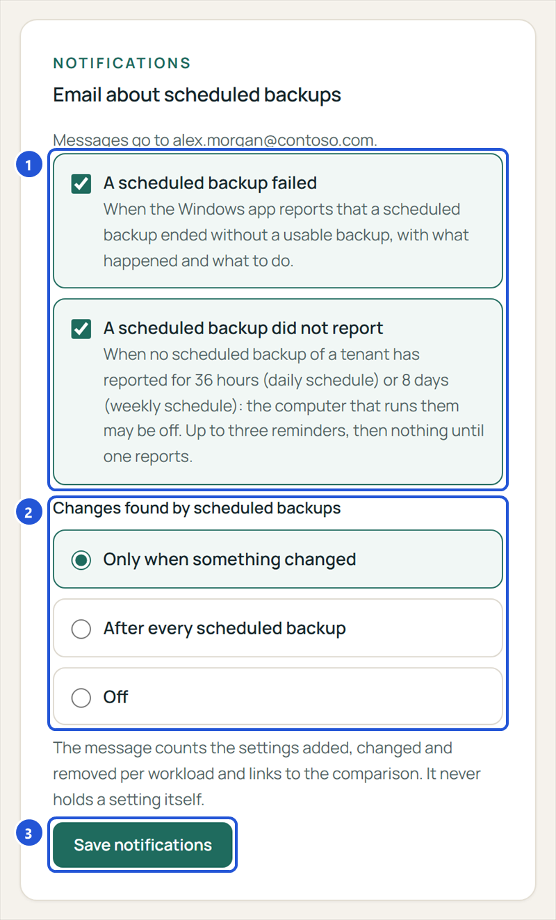 Settings, Notifications: email when a scheduled backup failed or did not report, and the choice for changes found: only when something changed, after every scheduled backup, or off.